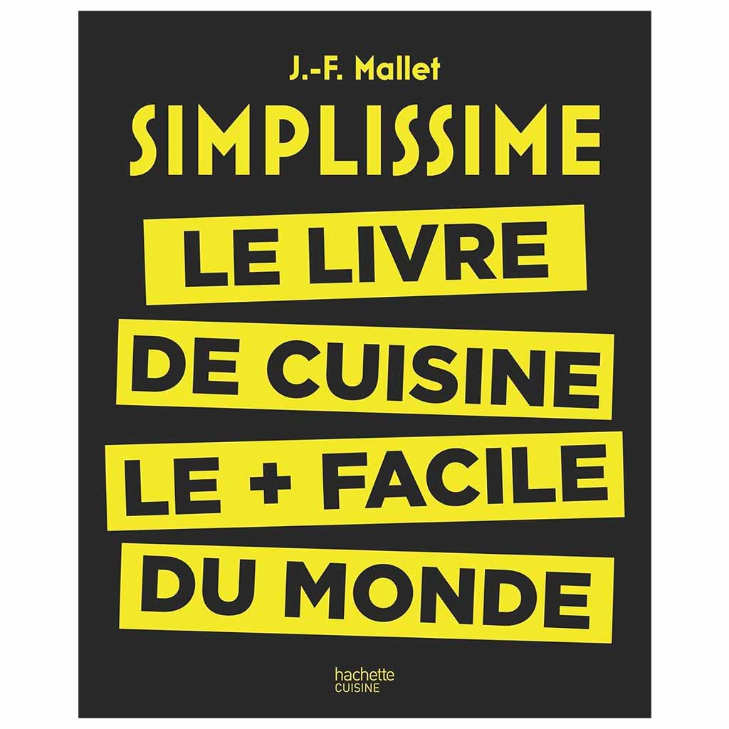 Simplissime, le livre de cuisine le plus facile du monde