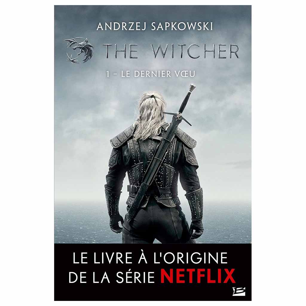 A. SAPKOWSKI - The Witcher Tome 1: Le dernier voeu