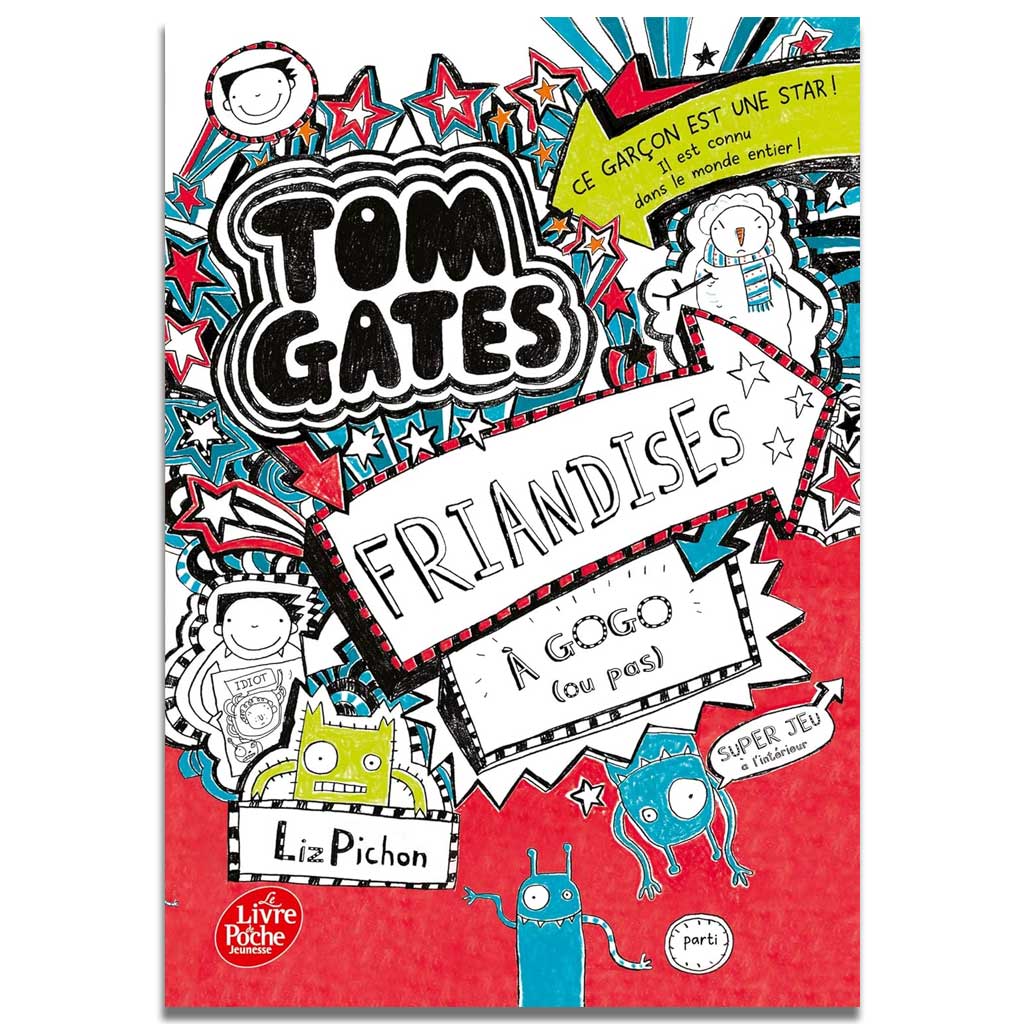 Liz Pichon - Tom Gates Friandises à gogo (ou pas) - Tome 6