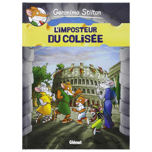 Geronimo Stilton - Tome 02 - L'Imposteur du Colisée