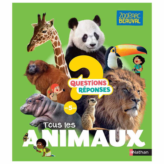 Questions ? Réponses ! TOUS LES ANIMAUX (+5 ans)