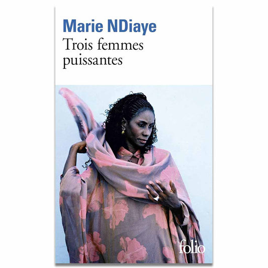 MARIE NDIAYE - Trois Femmes Puissantes