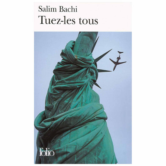 SALIM BACHI - Tuez-les tous