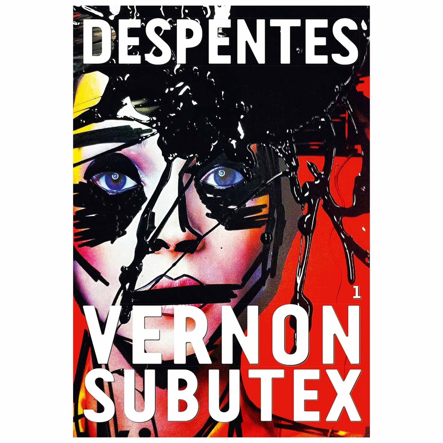 VIRGINIE DESPENTES - Vernon Subutex Tome 1