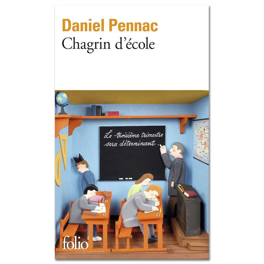 DANIEL PENNAC - Chagrin d'école