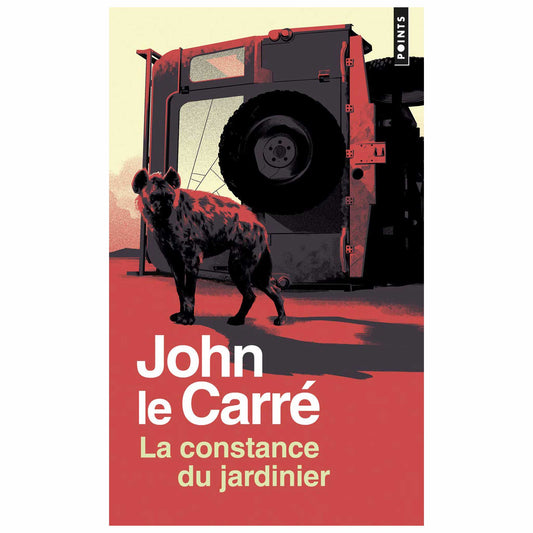 JOHN LE CARRÉ - La constance du jardinier