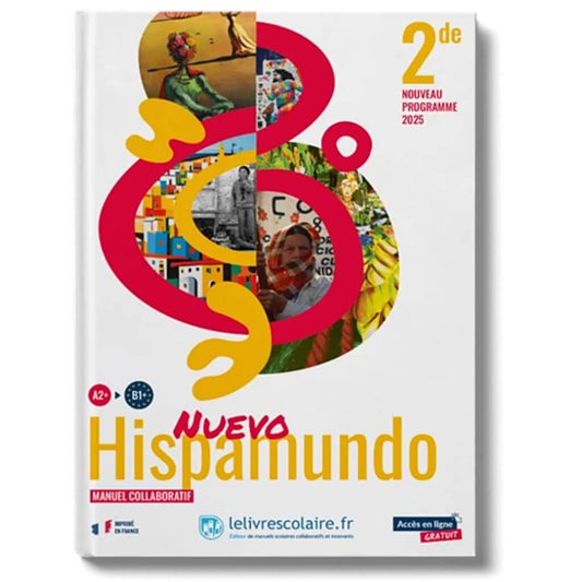 Espagnol, 2de, Nuevo hispamundo - Manuel de l'élève