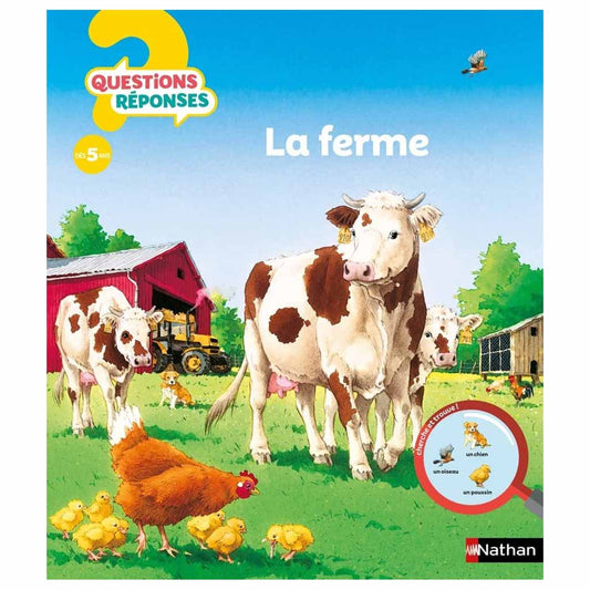 Questions ? Réponses ! LA FERME (3 à 6 ans)