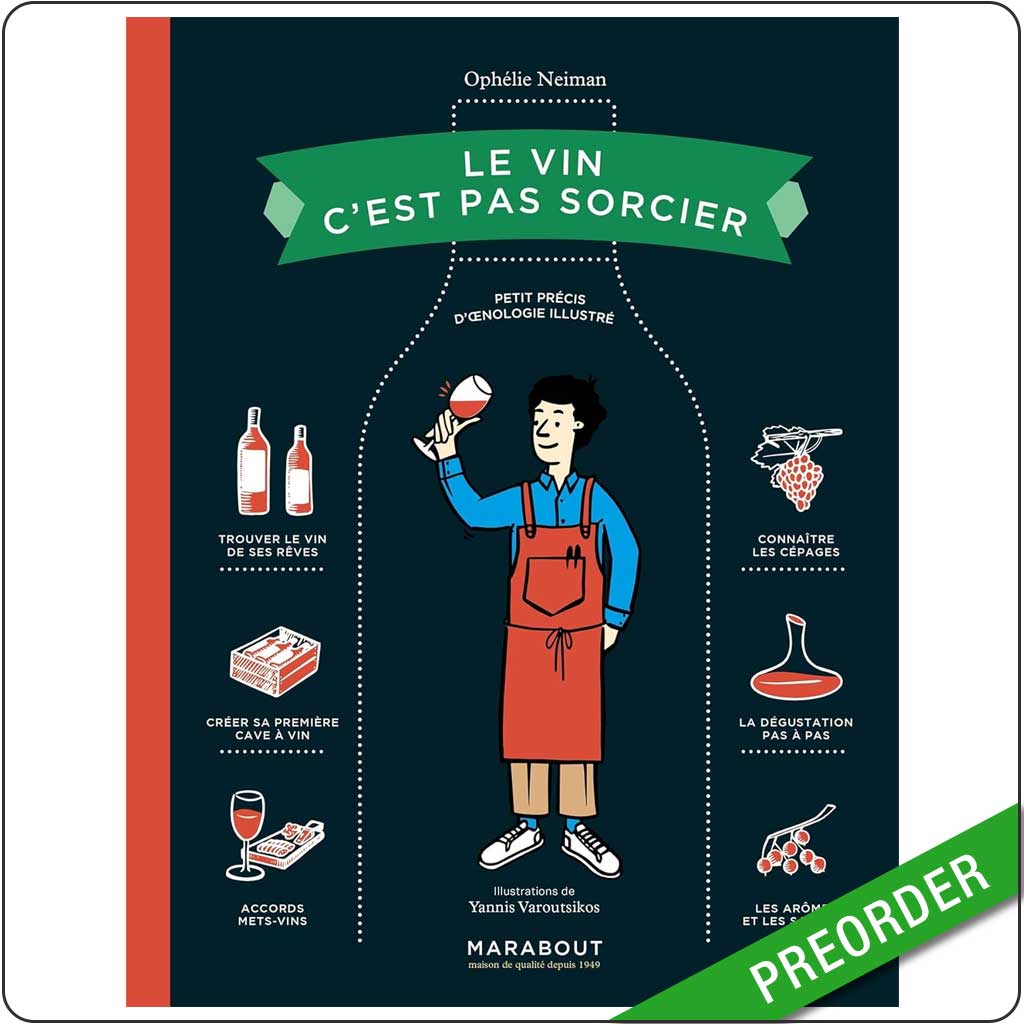 OPHÉLIE NEIMAN - Le vin c'est pas sorcier