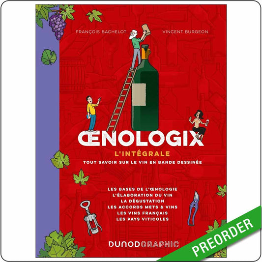 FRANÇOIS BACHELOT - Oenologix, L'intégrale
