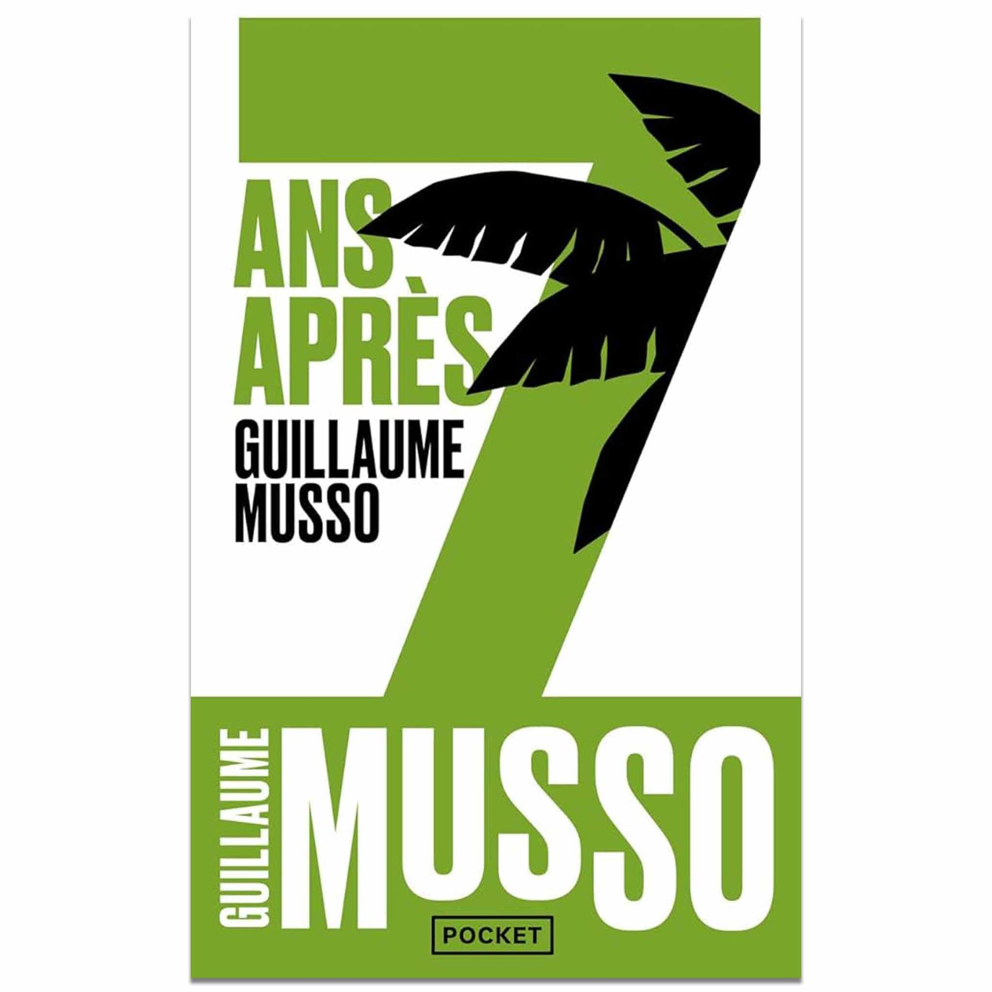 bookcover of GUILLAUME MUSSO - 7 ans après...