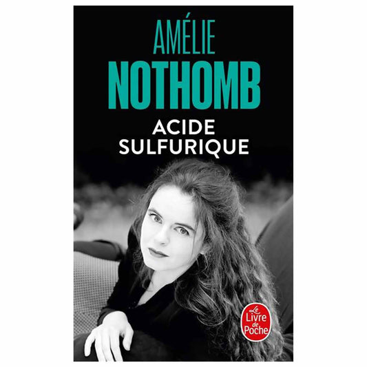 bookcover of Amélie Nothomb - Acide sulfurique