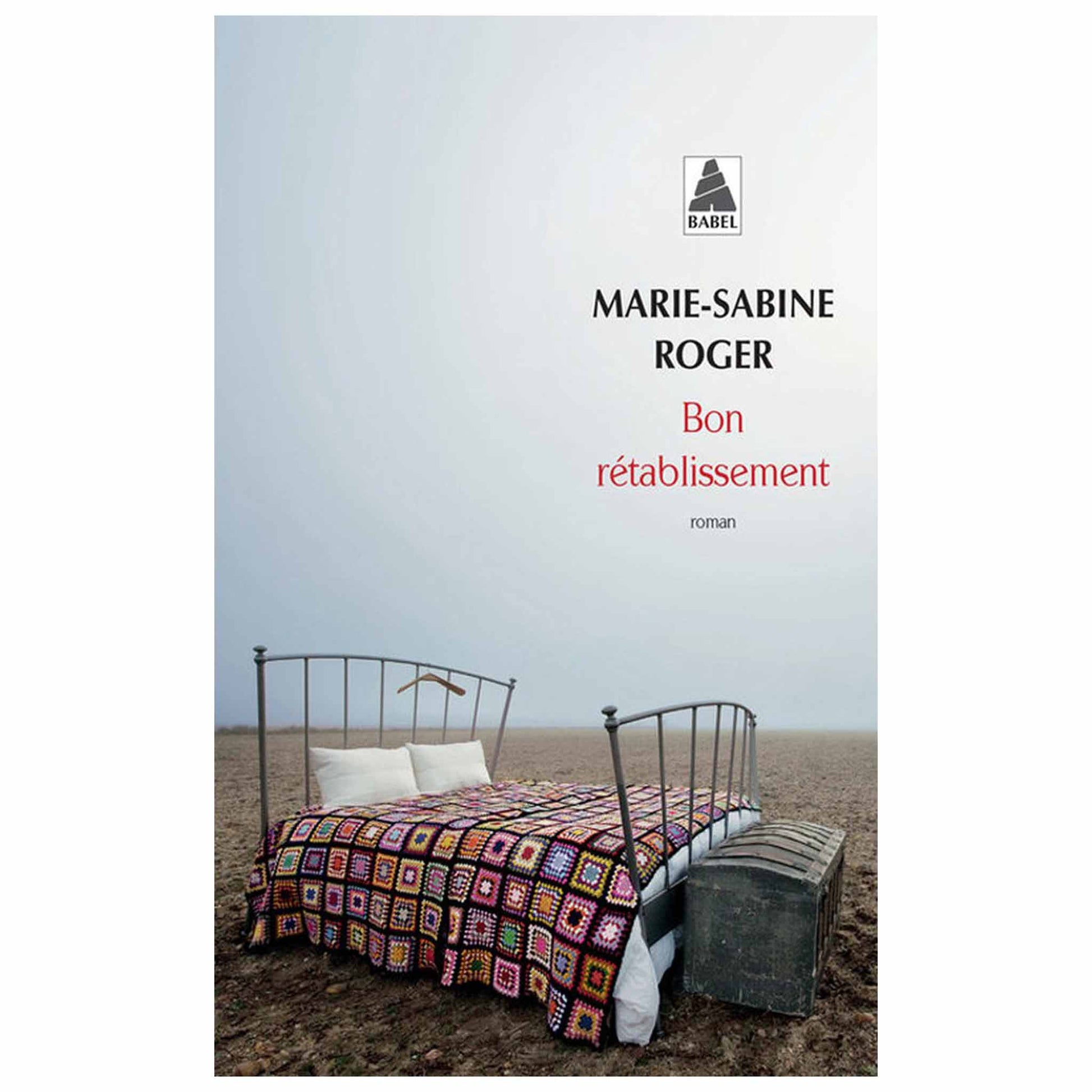 bookcover of Marie-Sabine Roger - Bon rétablissement