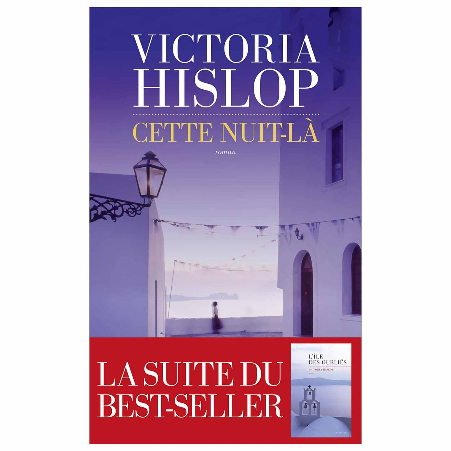 bookcover of VICTORIA HISLOP - Cette nuit-là