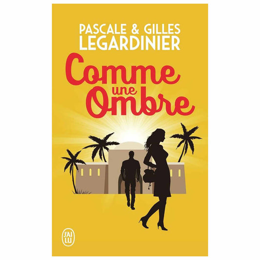 bookcover of Gilles Legardinier -  Comme une ombre