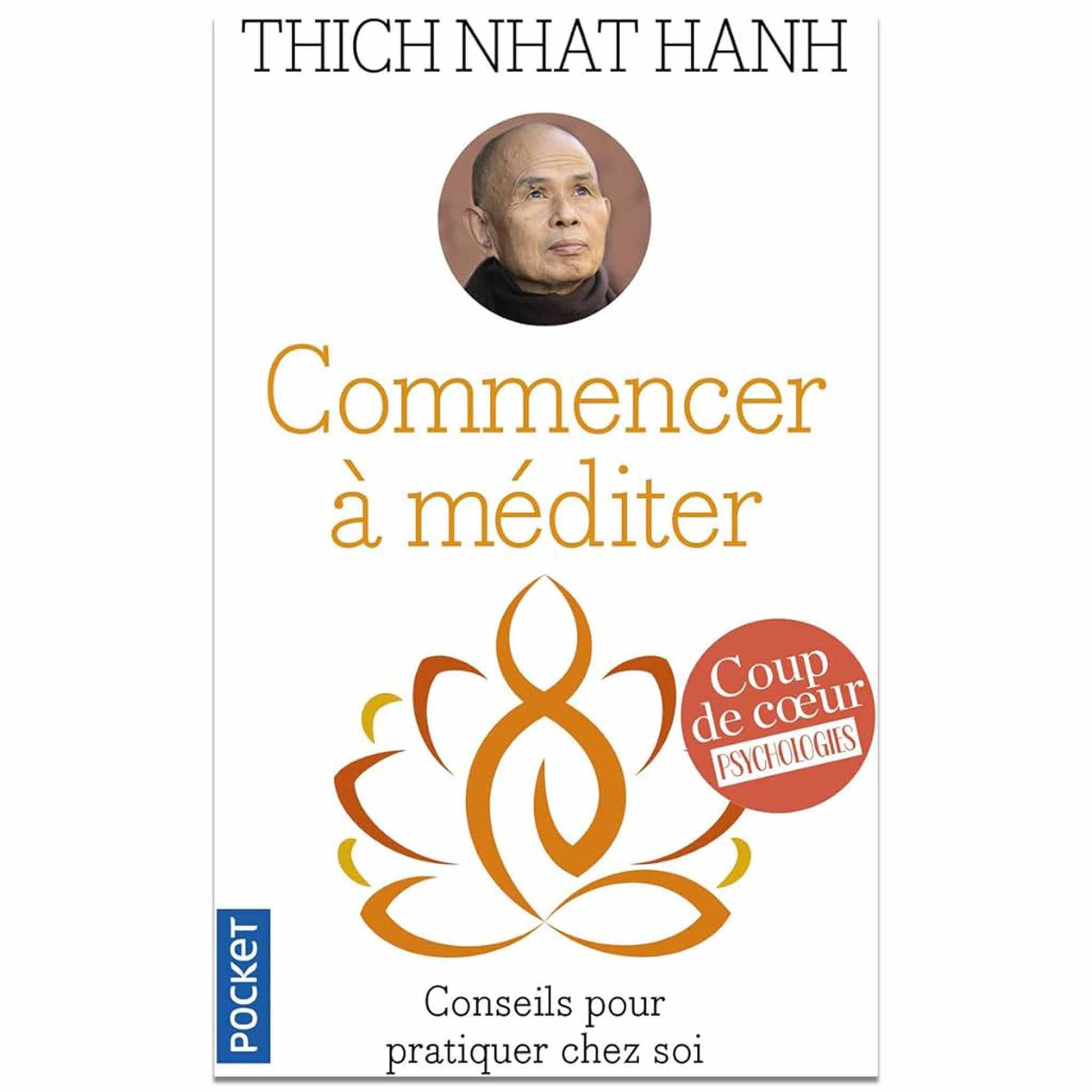 bookcover of THICH NHAT HANH - Commencer à méditer