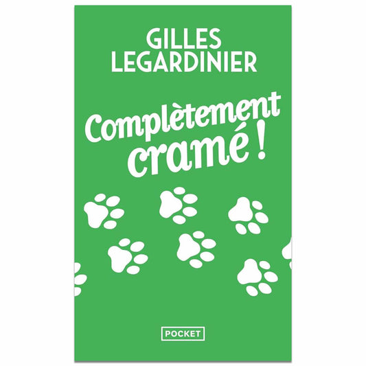 bookcover of Gilles Legardinier -  Complétement cramé !