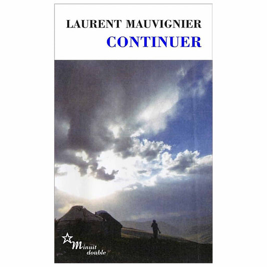 bookcover of Laurent Mauvignier - Continuer