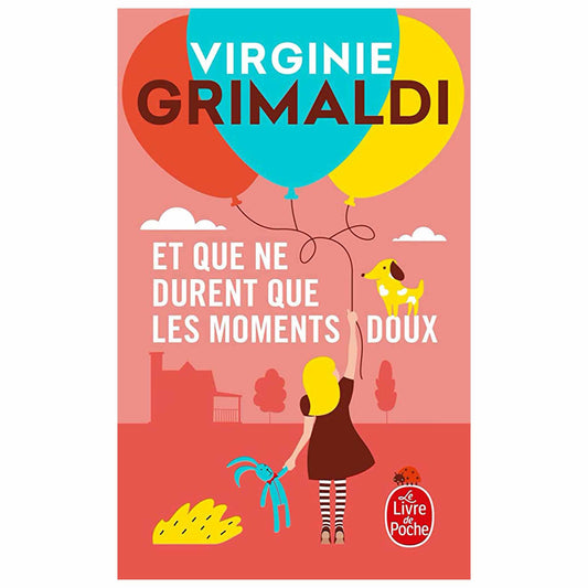 bookcover of Virginie Grimaldi - Et que ne durent que les moments doux