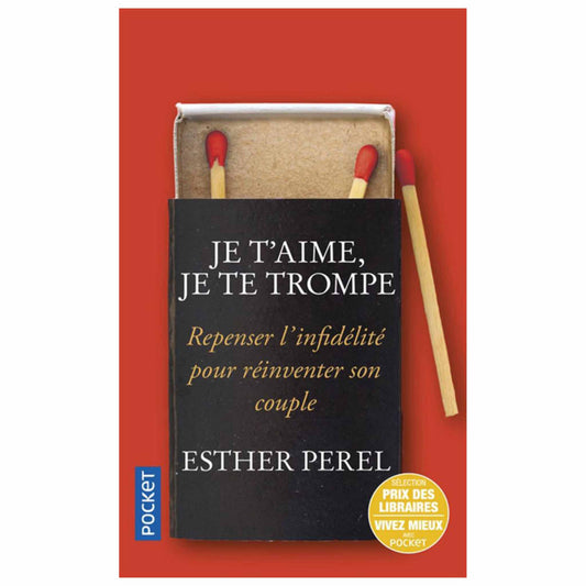 bookcover of Esther Perel - Je t'aime je te trompe