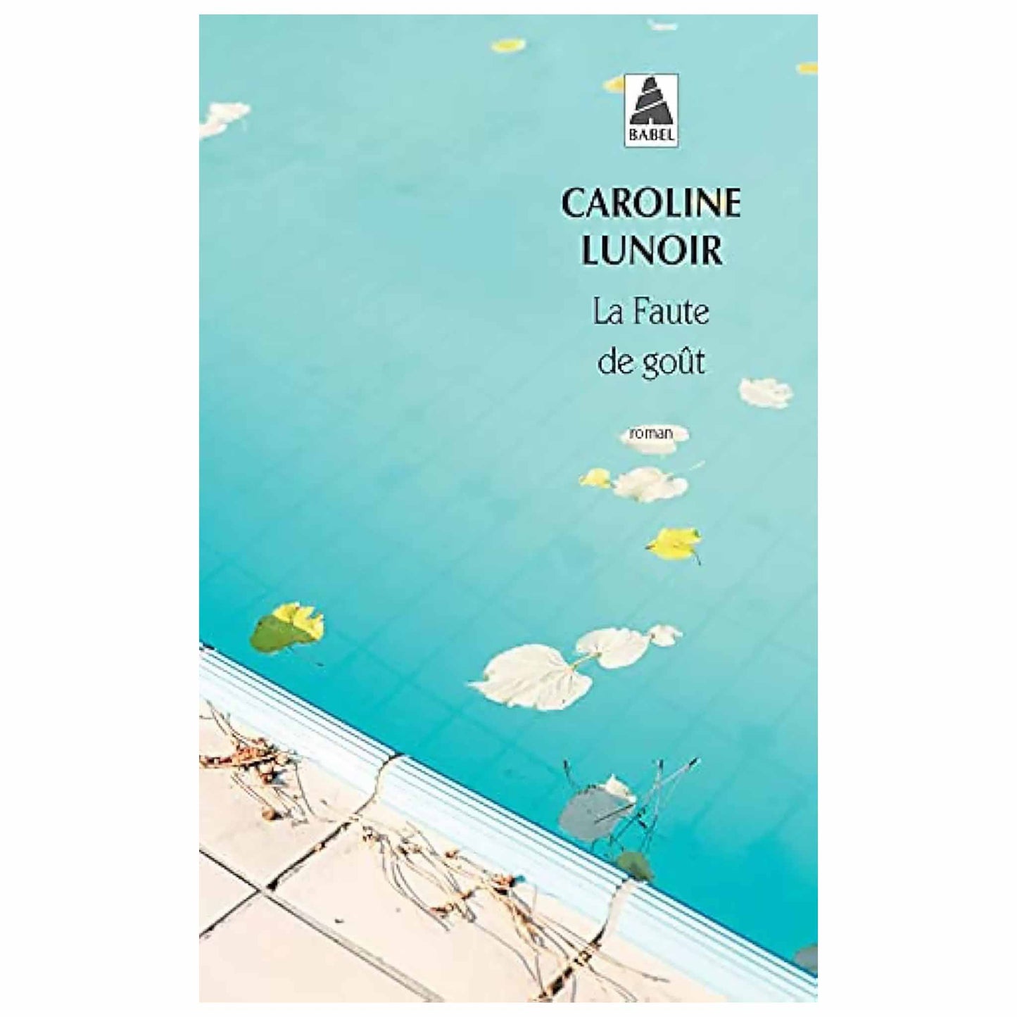 bookcover of Caroline Lunoir - La Faute de goût