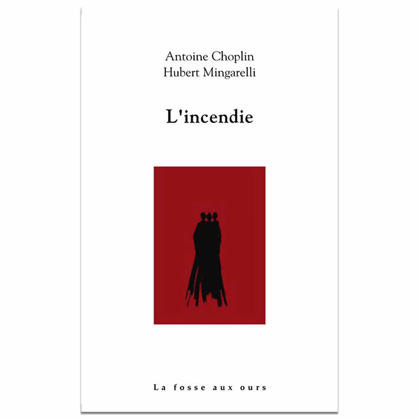 bookcover of Antoine Choplin - L'incendie