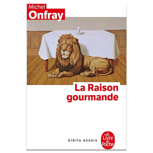 bookcover of Michel Onfray - La Raison gourmande - Philosophie du goût