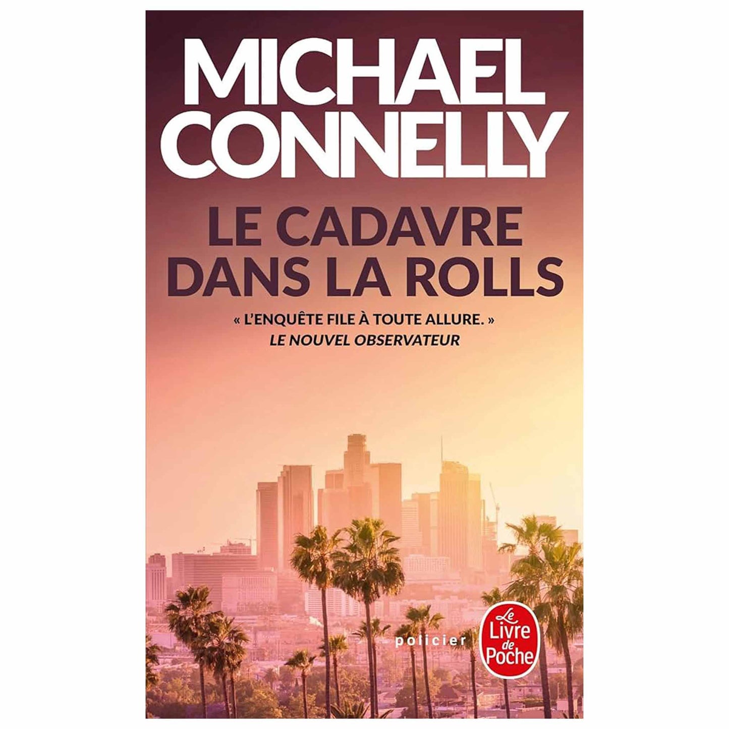 bookcover of MICHAEL CONNELLY - Le cadavre dans la Rolls