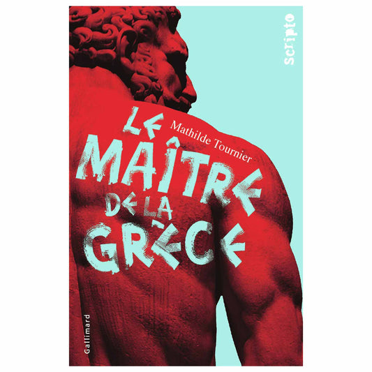 bookcover of MATHILDE TOURNIER - Le maître de la Grèce