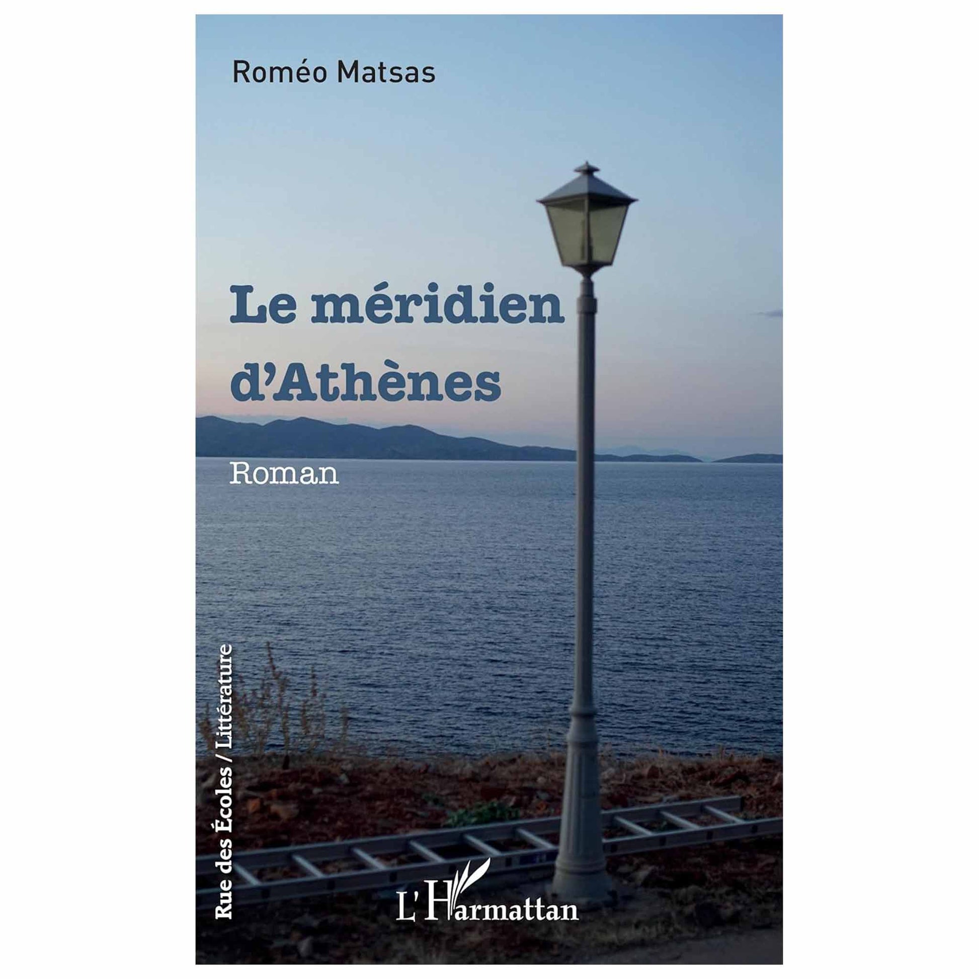 bookcover of ROMÉO MATSAS - Le méridien d'Athènes