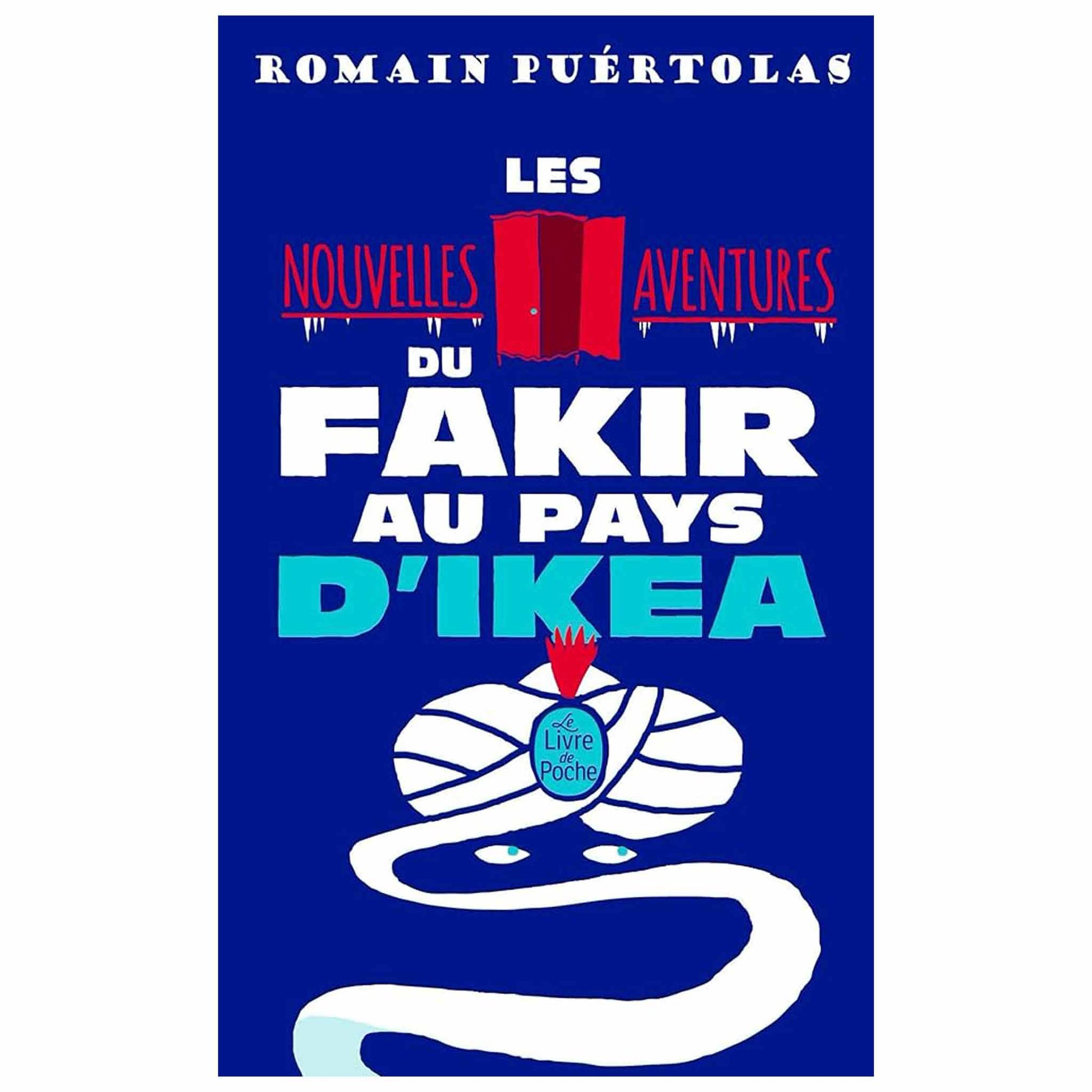 bookcover of ROMAIN PUÉRTOLAS  -  Les nouvelles aventures du fakir au pays d'Ikea