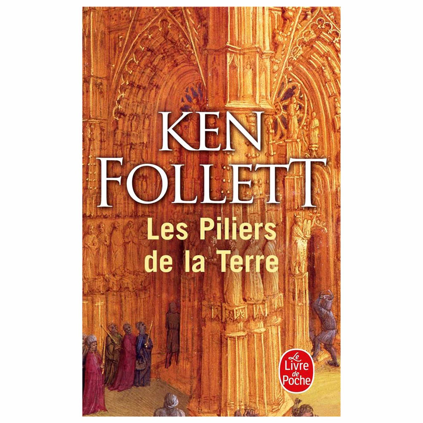 bookcover of KEN FOLLETT -  Les Piliers de la Terre