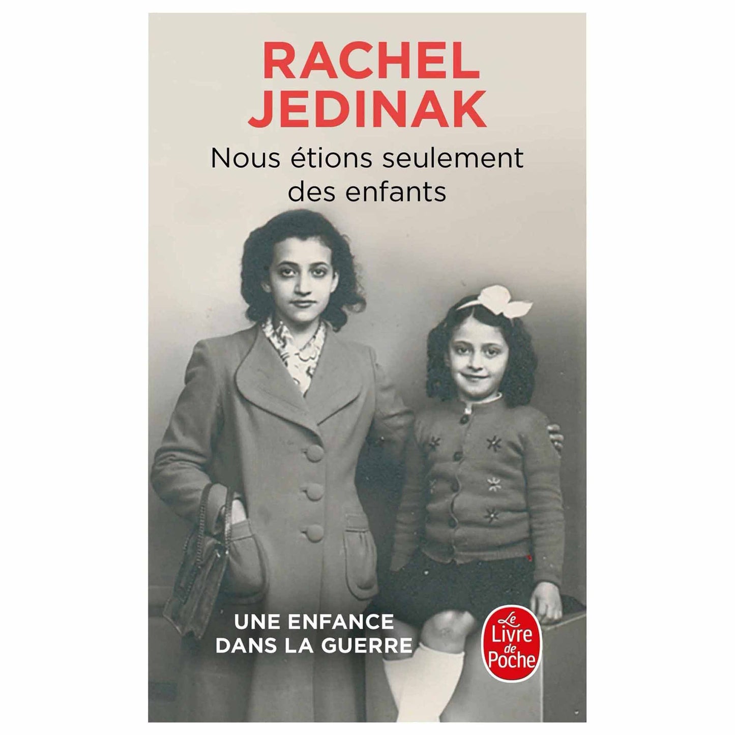 bookcover of Rachel Jedinak - Nous étions seulement des enfants
