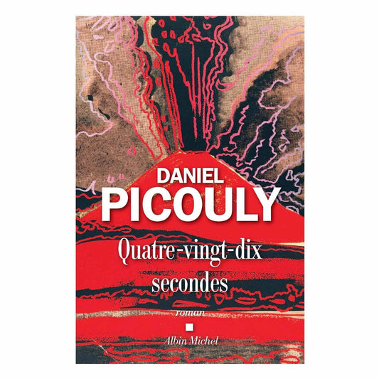 bookcover of Daniel Picouly - Quatre-vingt-dix secondes