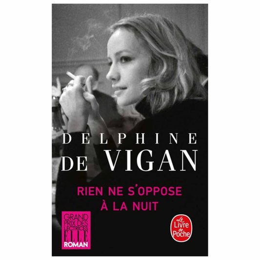 bookcover of Delphine de Vigan - Rien ne s'oppose à la nuit