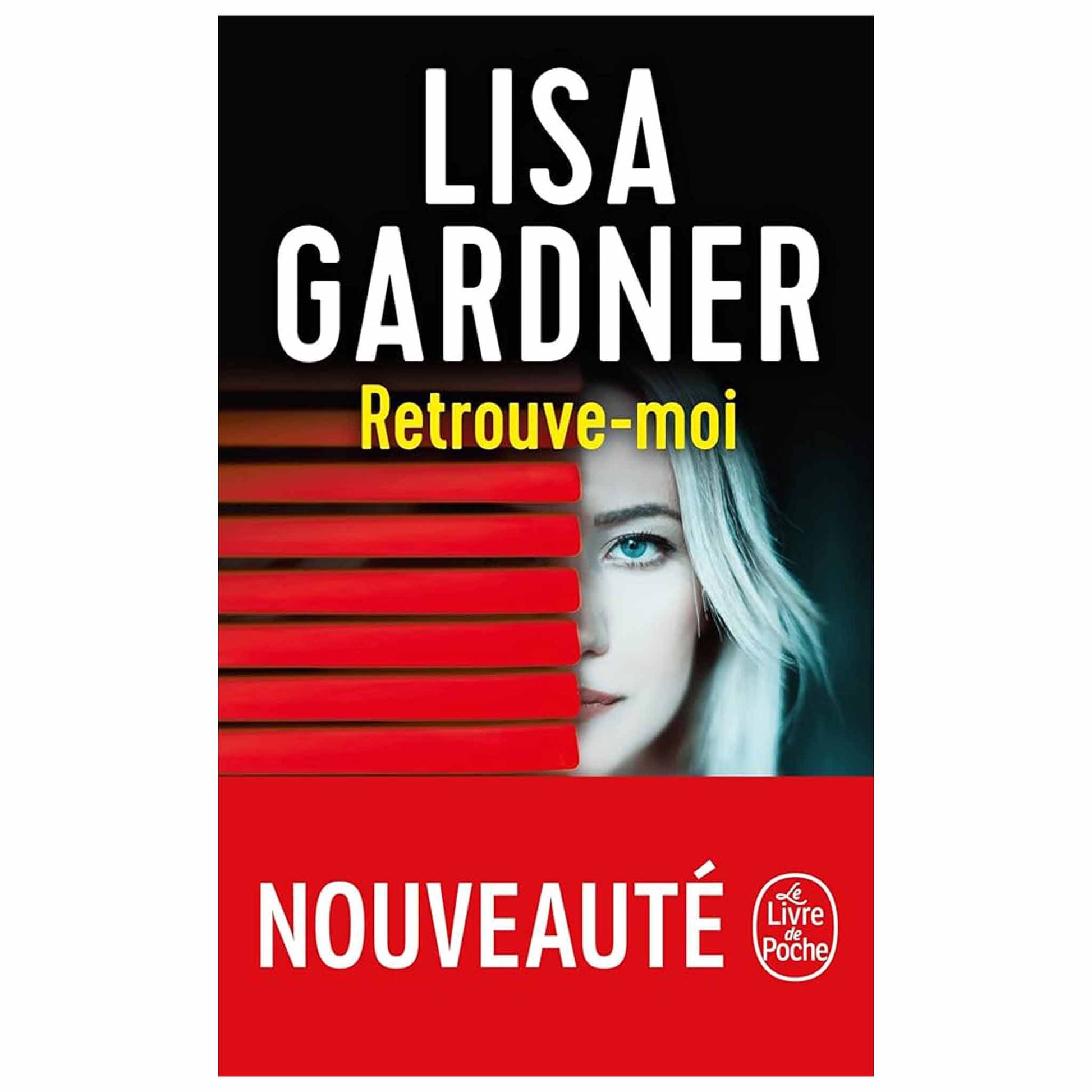 bookcover of LISA GARDNER -  Retrouve-moi