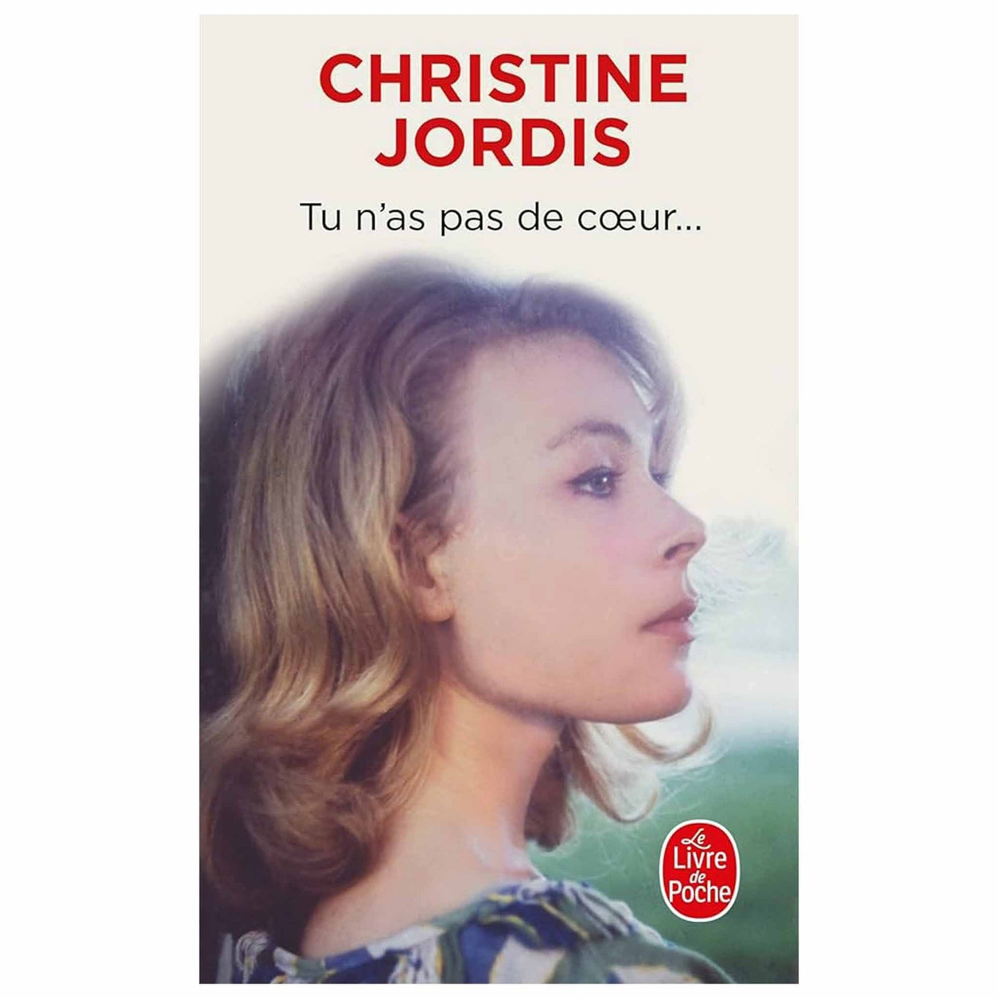 bookcover of Christine Jordis - Tu n'as pas de coeur...