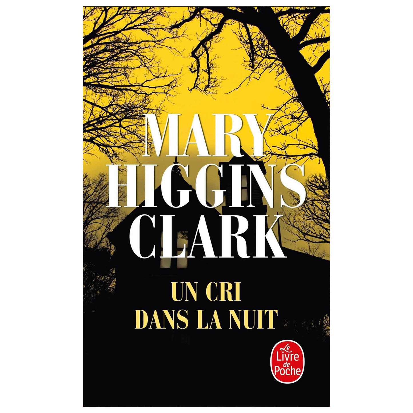 bookcover of MARY HIGGINS CLARK -  Un Cri dans la nuit