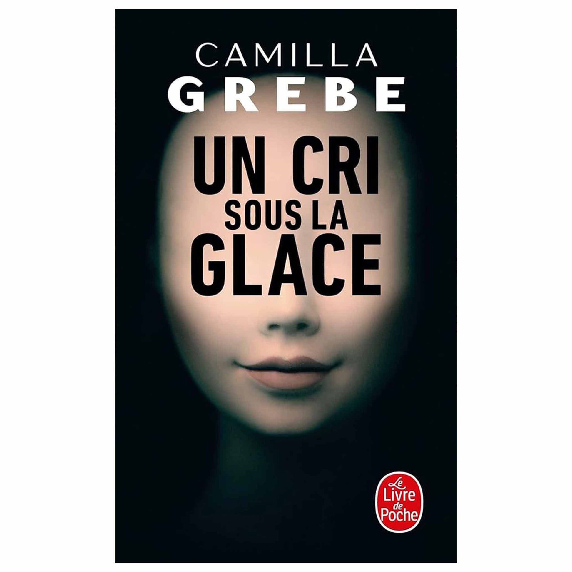 bookcover of CAMILLA GREBE -  Un cri sous la glace