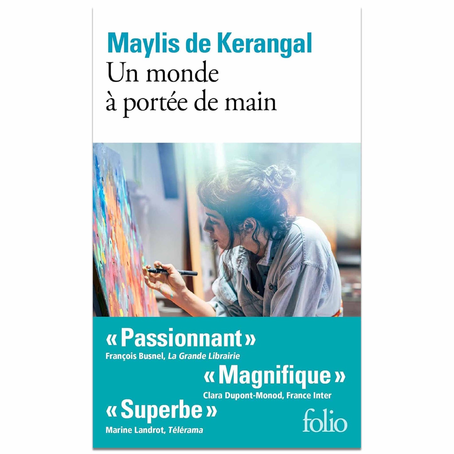 bookcover of Maylis de Kerangal - Un monde à portée de main