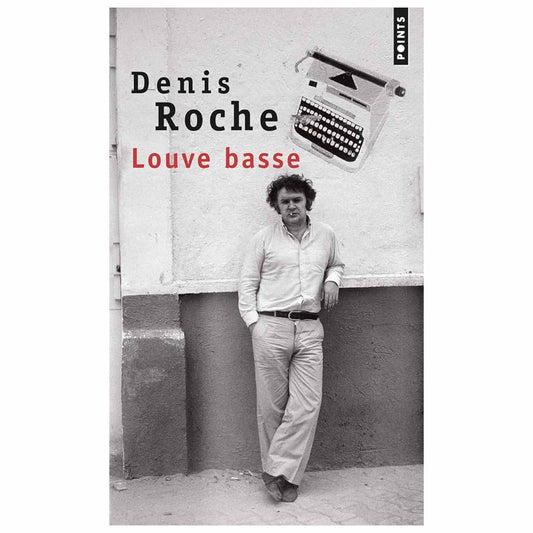 bookcover of Denis Roche - Louve basse